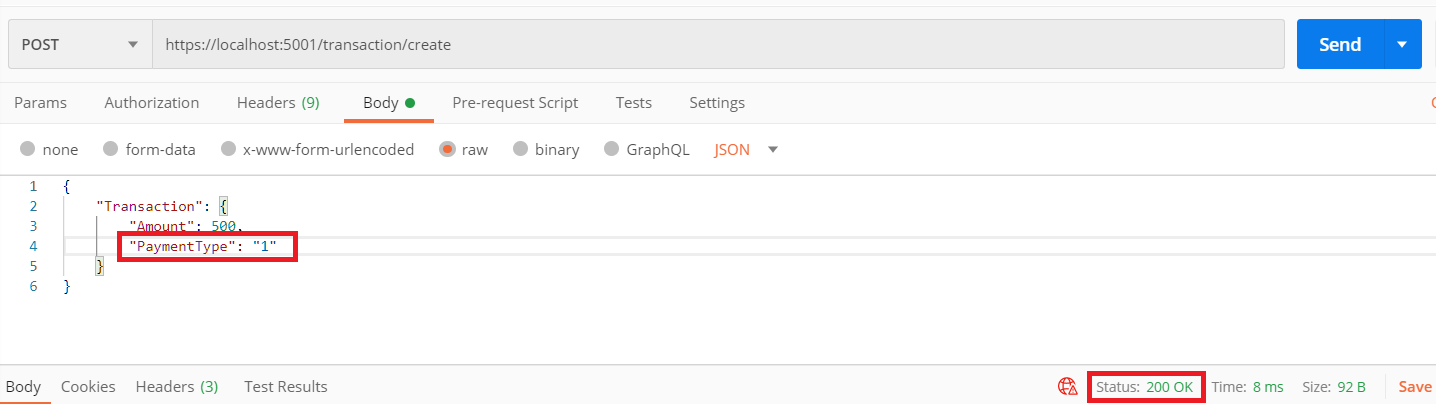 Figure 2: Using PaymentType as value in request body
